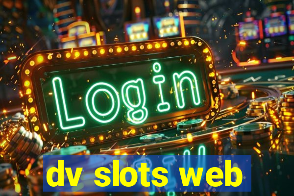 dv slots web